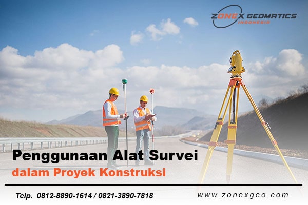 penggunaan alat survei dalam proyek konstruksi