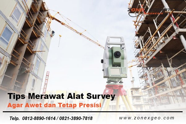 tips merawat alat survey