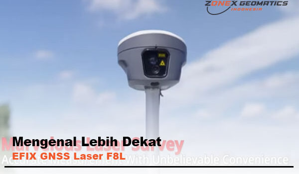 mengenal efix gnss laser f8l
